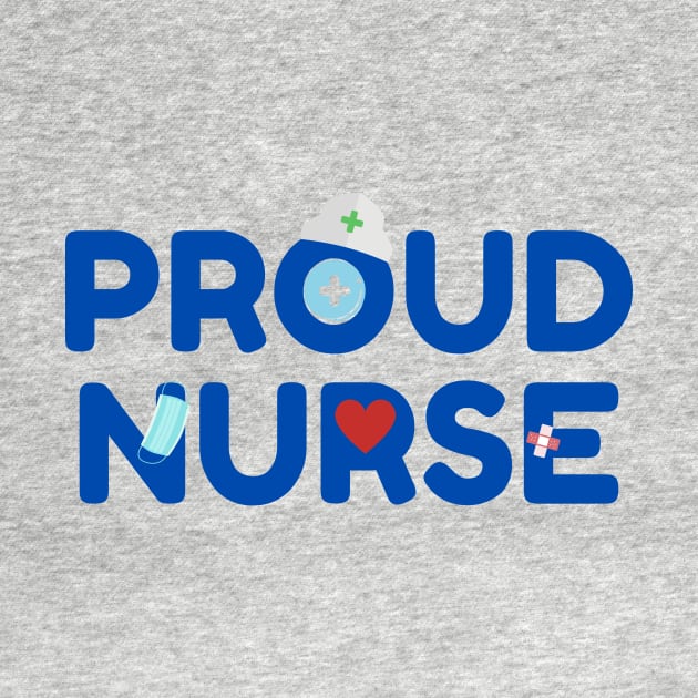 Proud Nurse by Medic Zone